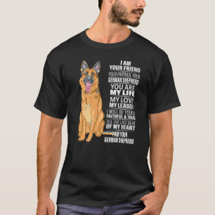 Ich bin Ihr Freund Ihr Partner Ihr deutscher Hirte T-Shirt