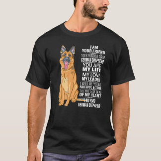 Ich bin Ihr Freund Ihr Partner Ihr deutscher Hirte T-Shirt