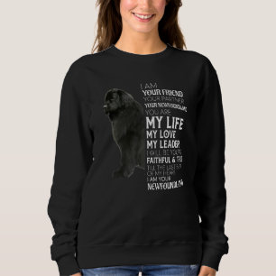 Ich bin Ihr Freund Ihr Partner Ihr Neufundland tun Sweatshirt