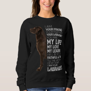 Ich bin Ihr Freund Ihr Partner Ihr Schokoladenpart Sweatshirt