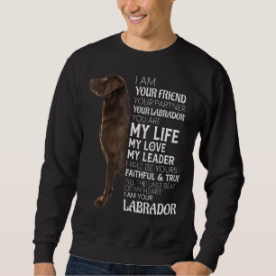 Ich bin Ihr Freund Ihr Partner Ihr Schokoladenpart Sweatshirt