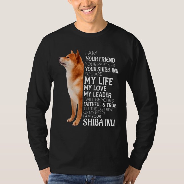 Ich bin Ihr Freund Ihr Partner Ihr Shiba Inu Dog T-Shirt (Vorderseite)