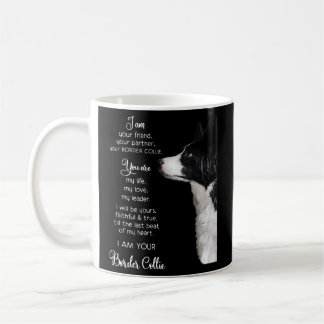 Ich bin Ihr Freund Ihr Partner Ihre Grenzkollie Kaffeetasse