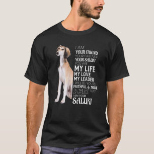 Ich bin Ihr Freund Ihr Partner Ihre Saluki Dog Mam T-Shirt