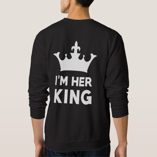 Ich bin ihr König Sweatshirt (Rückseite)