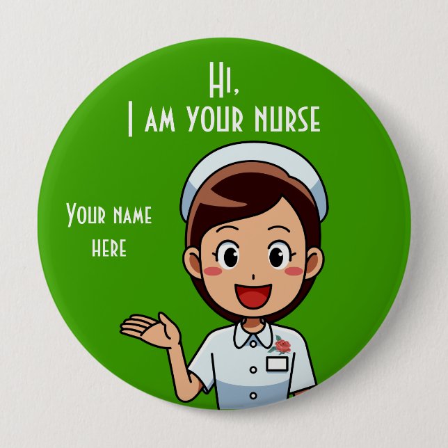 Ich bin Ihr Krankenschwester riesig, 12 cm, rund Button (Vorderseite)