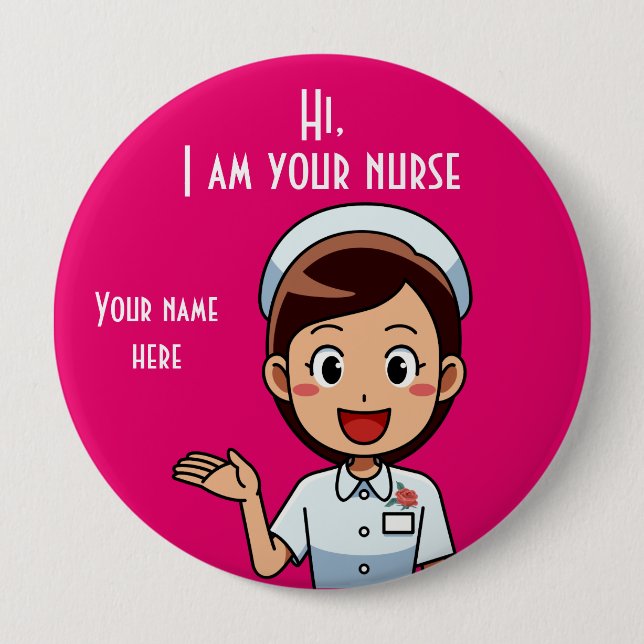 Ich bin Ihr Krankenschwester riesig, 12 cm, rund Button (Vorderseite)