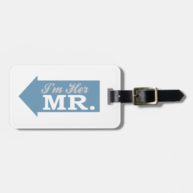 Ich bin ihr Mr. (Blauer Pfeil) Gepäckanhänger (Vorderseite horizontal)