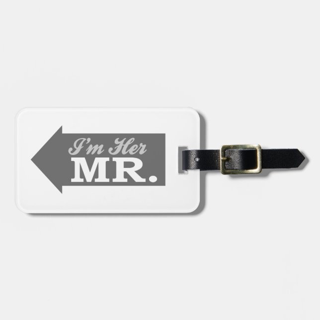 Ich bin ihr Mr. (Gray Arrow) Gepäckanhänger (Vorderseite horizontal)