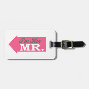 Ich bin ihr Mr. (Hot Pink Arrow) Gepäckanhänger
