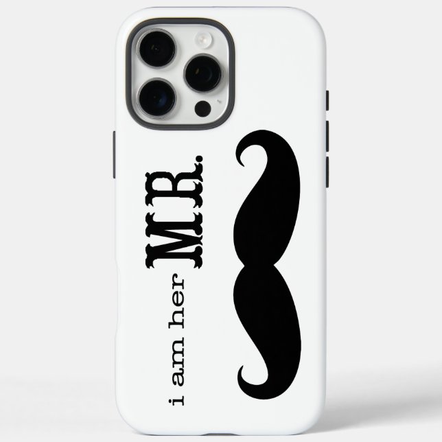 Ich bin ihr Mr. Mustache Grooms Geschenke iPhone 16 Pro Max Hülle (Rückseite)