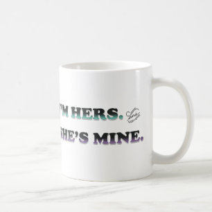 Ich bin ihr, sie ist mein kaffeetasse