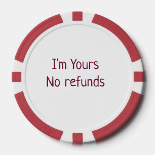 Ich bin Ihre keine Erstattung Valentinstag hinzufü Pokerchips