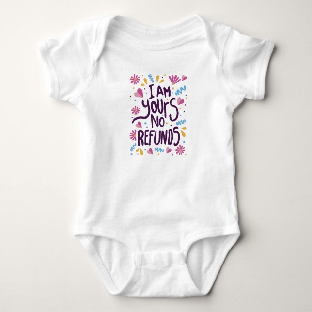Ich bin Ihre keine Rückerstattung Baby Strampler (Vorderseite)