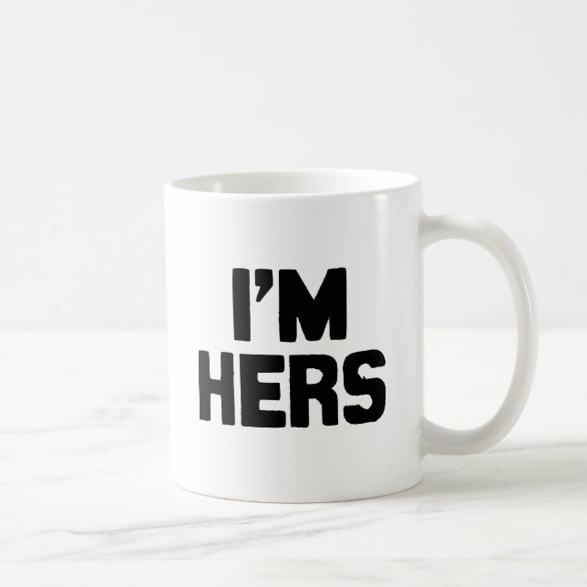 Ich bin IHRER Kaffeetasse (Rechts)