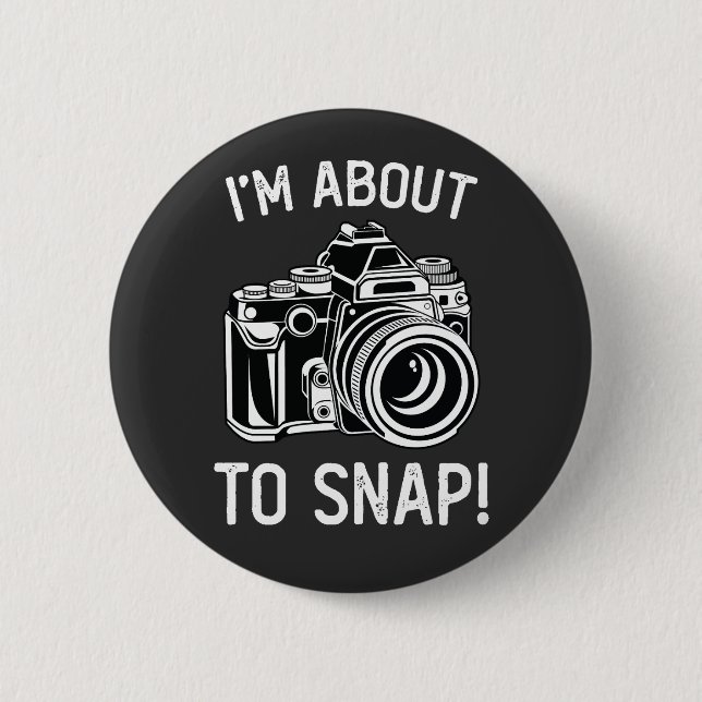 Ich bin im Begriff, lustige Fotografie zu schläfch Button (Vorderseite)
