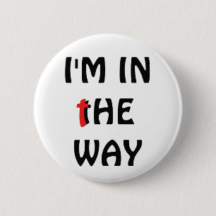 Ich bin im Christlichen Flair "The Way" Button