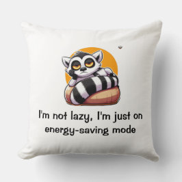 Ich bin im Energie rettend Modus Kissen