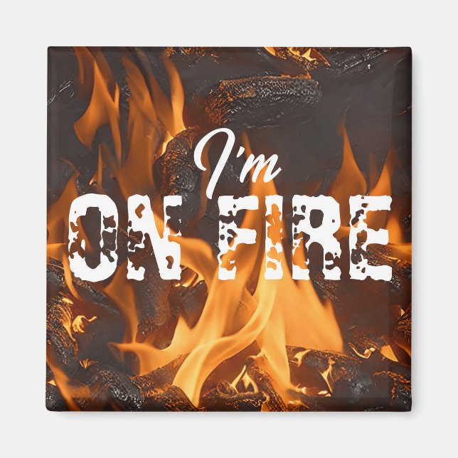 Ich bin im Feuermagnet Magnet (Vorne)