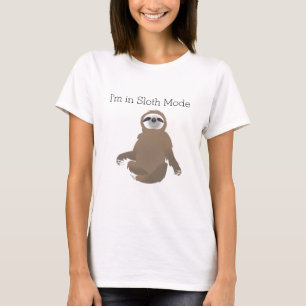 "Ich bin im Sloth-Modus" Brawn Sloth im Yoga-Modus T-Shirt