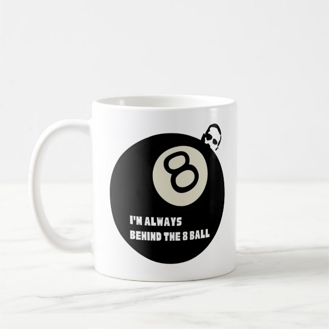 Ich bin immer hinter dem 8 Ball Kaffeetasse (Links)