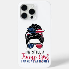 Ich bin immer noch ein Trump-Mädchen, das ich mich Case-Mate iPhone Hülle