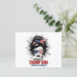 Ich bin immer noch ein Trump-Mädchen, das ich mich Postkarte