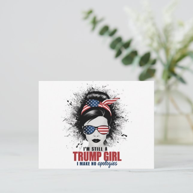 Ich bin immer noch ein Trump-Mädchen, das ich mich Postkarte (Stehend Vorderseite)