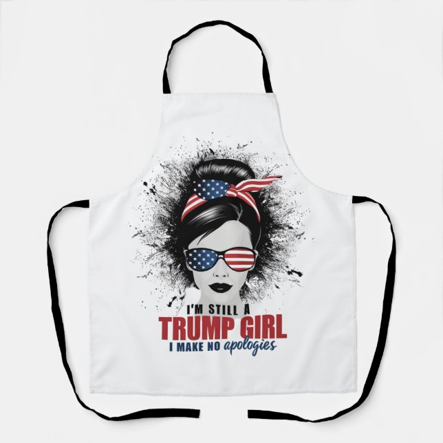 Ich bin immer noch ein Trump-Mädchen, das ich mich Schürze (Vorderseite)