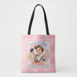 ICH BIN IMMER NOCH FABULOUS-PINUP-MÄDCHEN TASCHE