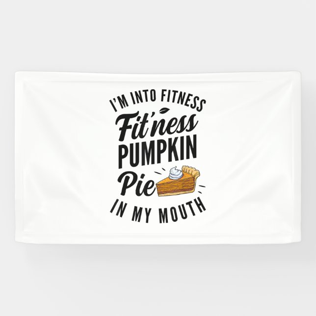 Ich bin in der Fitness Kürbiskuchen in meinem Mund Banner (Horizontal)