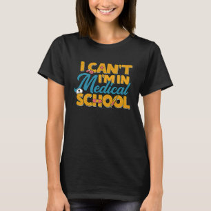 Ich bin in der medizinischen Fakultät zukünftiger  T-Shirt