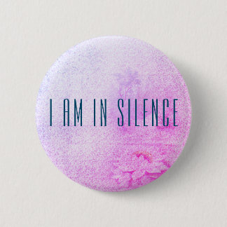 Ich bin in der Stille Meditation Button für Retrea