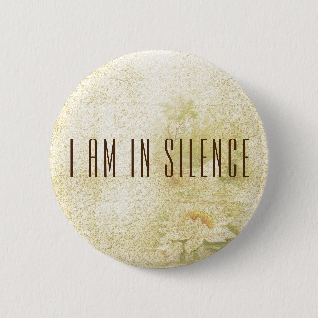 Ich bin in der Stille Meditation Button für Retrea (Vorderseite)