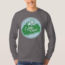 Ich bin in diesem Shirt gewandert