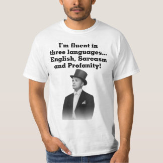 Ich bin in drei Sprachen… fließend T-Shirt