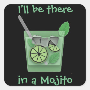 "Ich bin in einem Mojito." Quadratischer Aufkleber