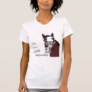 Ich bin in einer stabilen Beziehung Fun Horse Pun  T-Shirt
