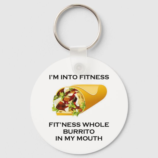 Ich bin in Fitness Burrito Schlüsselanhänger (Vorderseite)