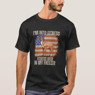 Ich bin in Fitness Fit ness Deer in meinem Freezer T-Shirt