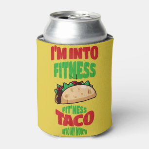 Ich bin in Fitness Fit'ness Taco in meinem Mund Dosenkühler