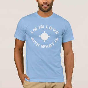 ICH BIN IN LIEBE MIT DEM, WAS STÄNDIG IST T-Shirt