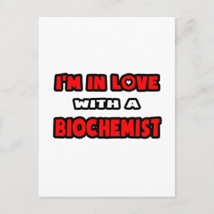 Ich bin in Liebe mit einem Biochemiker Postkarte