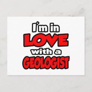 Ich bin in Liebe mit einem Geologen Postkarte