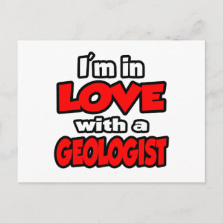 Ich bin in Liebe mit einem Geologen Postkarte