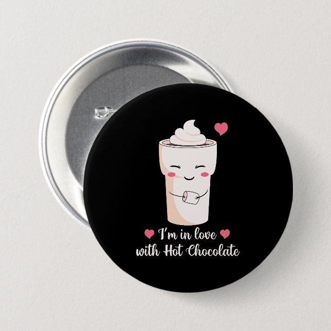 Ich bin in Liebe mit heißer Schokolade Button (Vorne & Hinten)
