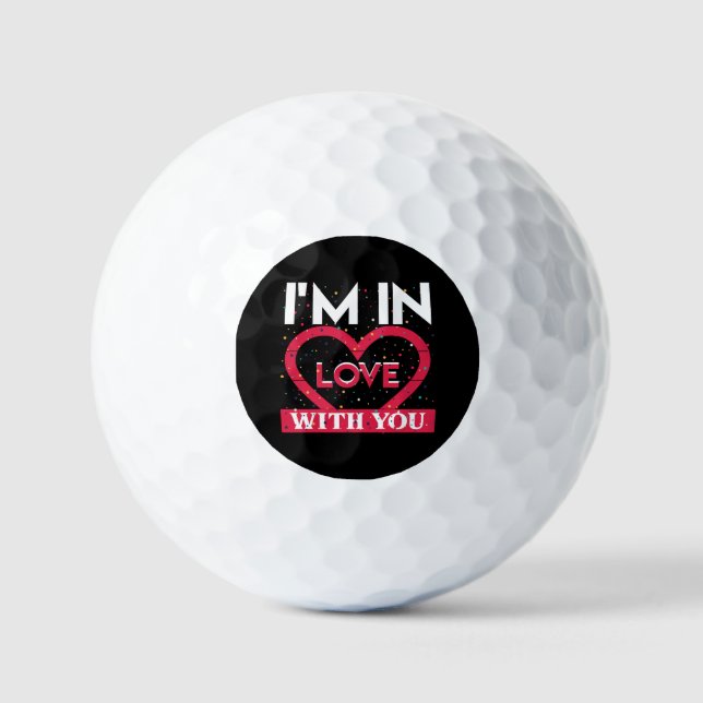 Ich bin in Liebe mit Ihnen Valentine Golfball (Vorderseite)
