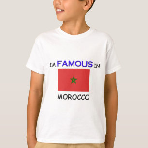 Ich bin in MAROKKO berühmt T-Shirt