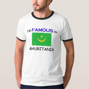 Ich bin in MAURETANIEN berühmt T-Shirt