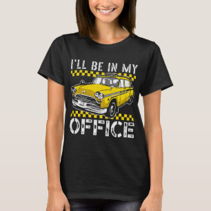 Ich bin in meinem Taxifahrer-Taxi-Führer T-Shirt